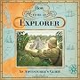 How to be an Explorer