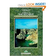Walking in the Algarve: 40 Coastal and Mountain Walks (Cicerone International Walking)