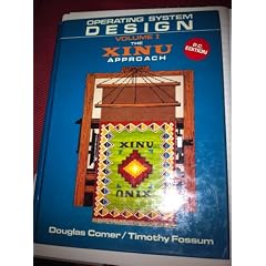 Operating Systems Design: XINU Approach v. 1 (Macintosh Edition)