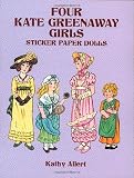 Four Kate Greenaway Girls Sticker Paper Dolls (Dover Paper Dolls)