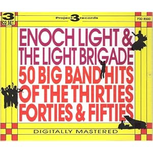 Enoch Light And The Light Brigade