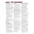 Microsoft Access 2007 Intermediate Quick Reference Guide (Cheat Sheet of Instructions,...
