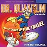 Dr. Quantum Presents: Do-It-Yourself Time Travel