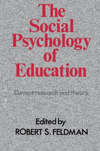 The Social Psychology of Education: Current Research and Theory