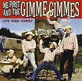 Love Their Country by ME FIRST & THE GIMME GIMMES (2006-10-17)【並行輸入品】