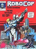 RoboCop: The Future of Law Enforcement (No.1 October 1987 (Film Tie-in))