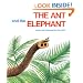 The Ant and the Elephant