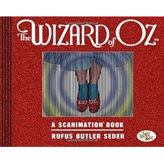 Wizard of Oz, The: A Scanimstion Book