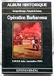 Operation barbarossa - front de l'est. 1941