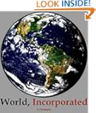 World, Incorporated