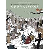 Crevaisons : Une aventure rocambolesque du soldat inconnupar Manu Larcenet