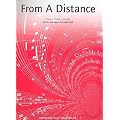 From a Distance: (Piano/ Vocal/ Guitar)