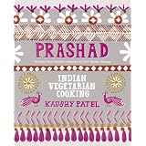 Prashad Cookbook: Indian Vegetarian Cookingby Kaushy Patel