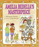 Amelia Bedelia's Masterpiece (Amelia Bedelia)