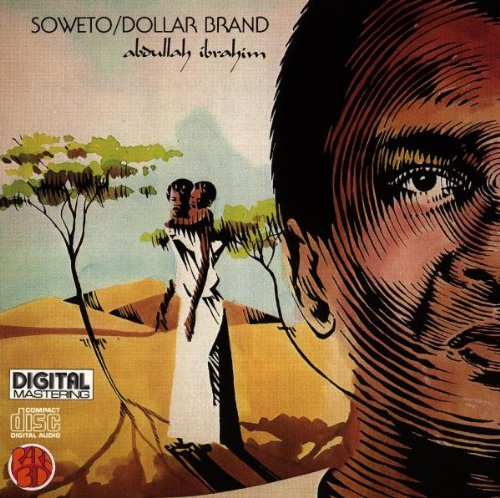 Abdullah Ibrahim - Soweto - Zortam Music