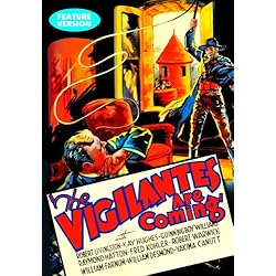 Vigilantes Are Coming