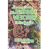 Die Traumvektor Tetralogie - II.Aufstieg: 2von "Jeamy Lee"