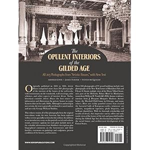 The Opulent Interiors of the Gilded Age: All 203 Photographs from "Artistic Houses," with New Text (Dover Architecture)