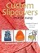 Custom Slipcovers Made Easy: Weekend Projects to Dress Up Your Dcor