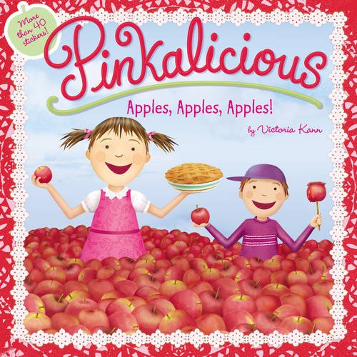 Pinkalicious: Apples, Apples, Apples!