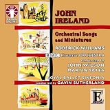 Orchestral Songs & Miniatures