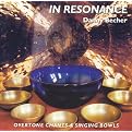 In Resonance: Overtone Chants and Singing Bowls