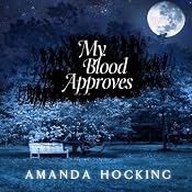 My Blood Approves: My Blood Approves, Book 1 | [Amanda Hocking]