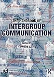 The handbook of intergroup communication