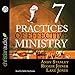 Seven Practices of Effective Ministry
