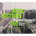 Intersections (The Grand Concourse at 100) (Hardcover)