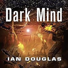 Dark Mind: Star Carrier, Book 7 Audiobook by Ian Douglas Narrated by Nick Sullivan