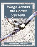 Wings across the Border : a history of aviation in North East Wales and the Northern Marches