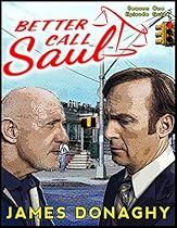 Better Call Saul TV Series Season One Episode Guide Better Call Saul TV Series Season One Episode Guide