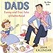 Book Dads: Funny and True Tales of Fatherhood 2008 Day-to-Day Calendar