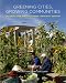 Greening Cities, Growing Communities: Learning from Seattle's Urban Community Gardens (Land and Community Design Case Studies) Greening Cities, Growing Communities: Learning from Seattle's Urban Community Gardens (Land and Community Design Case Studies)