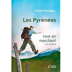 LES PYRENEES TOUT EN MARCHANT SUR LE GR10