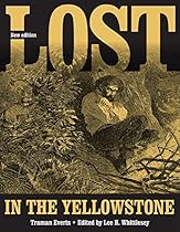 Lost in the Yellowstone: Lost in the Yellowstone:
