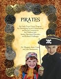 Books : Pirates: An Early-Years Group Program for Developing Social Understanding and Social Competence for Children with Autism Spectrum Disorders and Related Challenges