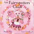 The Fairy Spotters Guide
