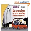 Zits 11: Du machst schon wieder dieses Gesicht!