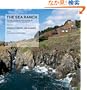 The Sea Ranch: Fifty Years of Architecture, Landscape, and Placemaking on the Northern California Coast