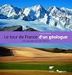 LE TOUR DE FRANCE D'UN GEOLOGUE