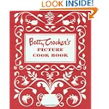 Betty Crocker's Picture Cookbook by Betty Crocker