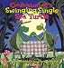 Confessions of a Swinging Single Sea Turtle: The Fourteenth Sherman's Lagoon Collection (Sherman's Lagoon Collections)