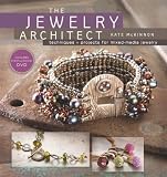 The Jewelry Architect: Techniques and Projects for Mixed Media Jewelry