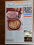 The food lover's guide to Paris