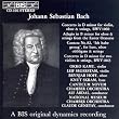 Bach, J.S.: Concerto In D Minor / Adagio In B Minor / Cantata No. 82