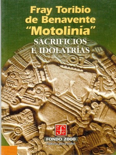 Sacrificios e idolatr as (Historia) (Spanish Edition)