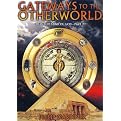 Gateways to the Other World: Quantum Mind of God, Part 2 (Widescreen)