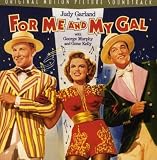 For Me and My Gal: Original Film Soundtrack [SOUNDTRACK]
